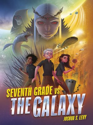 cover image of Seventh Grade vs. the Galaxy